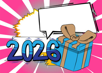 Cartoon Gift Box and number 2026 with blank speech bubble, comic book Holiday background. Retro vector comics pop art design.