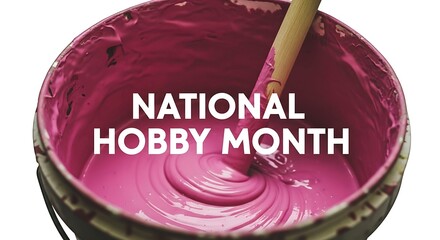 National hobby month text for creative pursuit