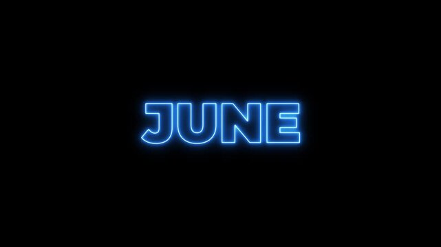 Glowing neon june text animation in 4k resolution Perfect for summer themes, calendar visuals and creative motion