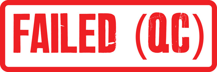 Red grunge FAILED (QC) stamp mark for quality control check status on a transparent image background