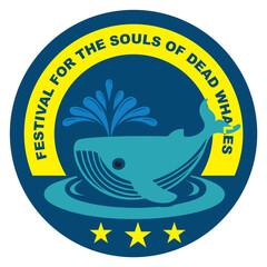 Festival for the Souls of Dead Whales