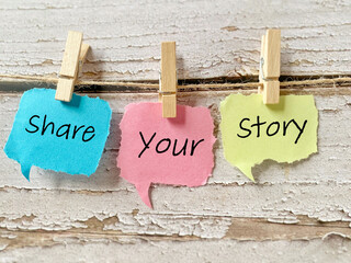 Share your story inspirational message encouraging storytelling, personal experiences,...