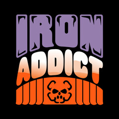 Iron Addict gothic text with skull and barbell iron addict text