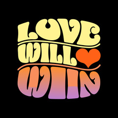 Love Will Win text with heart and gradient typography