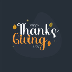 Happy Thanksgiving Day template background. Happy Thanksgiving Day, Template banner, poster, flyer, greeting card, web design, print design.