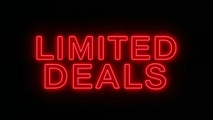 Obraz premium Glowing red neon-style sign reading LIMITED DEALS casting soft halo on dark backdrop, promotion