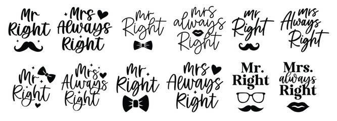Obraz premium hand lettering mr right and mrs always right wedding bride