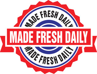 Made fresh daily stamp with a bold red banner and blue circular design, conveying freshness and quality in food products or services effectively