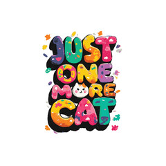 Fototapeta premium JUST ONE MORE CAT