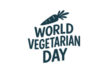 Vector illustration of a carrot with 'World Vegetarian Day' text in dark green on a white background.