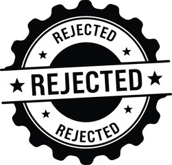 Rejected word stamp, black circular grunge label, failed application, refusal, denial, disapproval icon