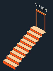 A stylized isometric staircase leads to a glowing doorway, symbolizing vision and opportunity. The orange steps contrast with the dark background, creating a dramatic and aspirational image.