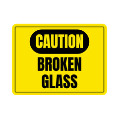 Caution broken glass sign