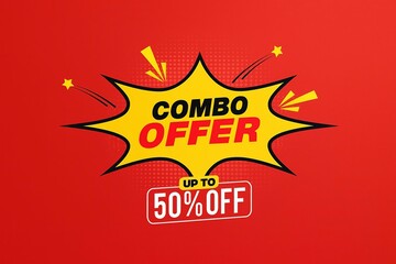 Bright yellow comic style explosion graphic announcing a combo offer with up to fifty percent off sale