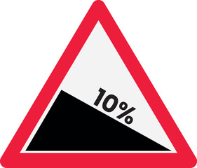 Warning sign for steep hill with 10 percent gradient triangular road safety symbol for traffic and driving information isolated on white