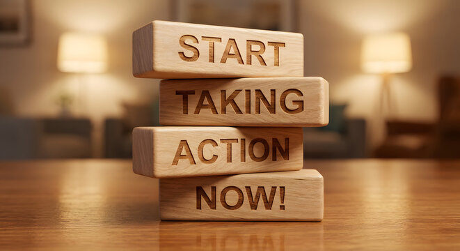 motivational wooden blocks with inspirational words start taking action now