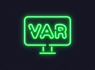 Neon icon of a VAR screen glowing in green on a dark background. Symbolic display for football video assistant review.