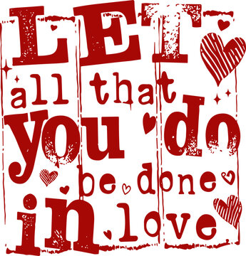 Valentine svg,Let All That You Do Be Done In LOVE svg,Trendy Valentine Coquette svg, Valentine's Day Love svg,Sublimation Designs Retro Valentine svg