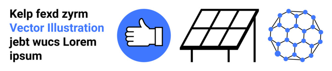 Renewable energy, technology, teamwork, communication, positive feedback, innovation. Blue thumbs-up icon, solar panel and molecular-thumbs up structure. Renewable energy and technology concept