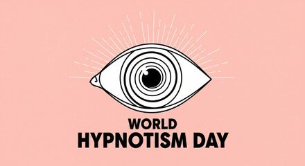 World hypnotism day stylized eye illustration with radiating lines and text, celebrating the annual event focused on hypnosis awareness and practice