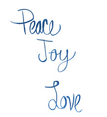 Peace Joy Love, handwritten, png, cut-out, silo