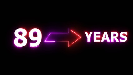 89 years counting number illustration. Celebration neon 89 years.