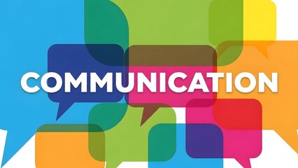 Colorful overlapping speech bubbles with the word communication in bold white letters
