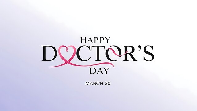 National doctors day  happy doctor's day graphic with a pink heart ribbon and march thirty date on a light gradient background