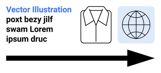 Directional guidance, navigation, business concepts, global reach, progress, communication. Black arrow, shirt icon globe icon placeholder text. Directional guidance and navigation concept