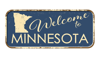 Welcome to Minnesota. A worn blue plaque with the name and outline of the state. Welcome inscription on the road sign