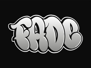FADE word in silver bubble graffiti style
