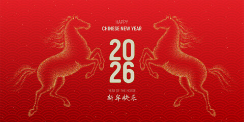 Chinese New Year 2026 banner. Vector card with dotted grainy horses on red background with traditional Chinese pattern. Golden gritty dotted horses. Hieroglyphics mean Happy New Year. 