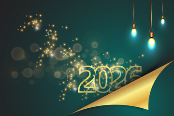 2026 Happy New Year background with sparkles and light bulb golden numbers on green background. for your seasonal invitations, festive posters, greetings cards.