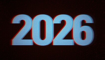 Displaying bold numerals 2026 glowing on grainy CRT screen, showing cyan red scanlines pixel noise