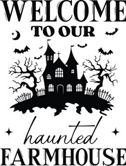 Halloween SVG,Halloween Porch Sign SVG, Halloween Welcome Sign SVG