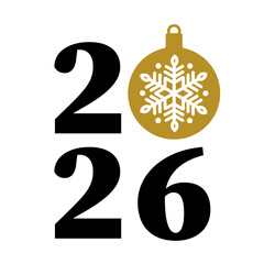 2026 with Christmas ball. Holidays typography poster. Vector template for banner, sign, greeting card, invitation, etc.