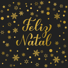 Feliz Natal glitter textured lettering gold snowflakes, stars and dots on black background. Merry Christmas typography poster in Portuguese. Vector template for greeting card, banner, flyer, etc.