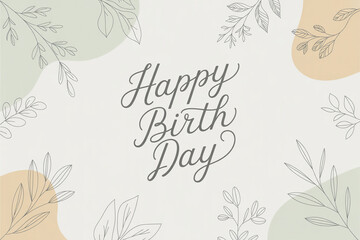 Happy birthday greeting card with elegant leaf design and soft colors
