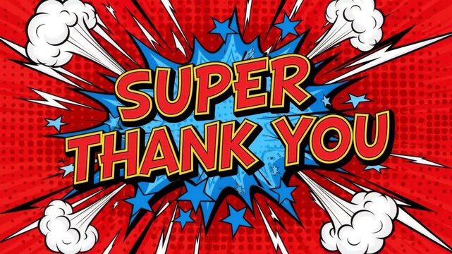 Super thank you comic book style message on a vibrant red background with dynamic pop art elements
