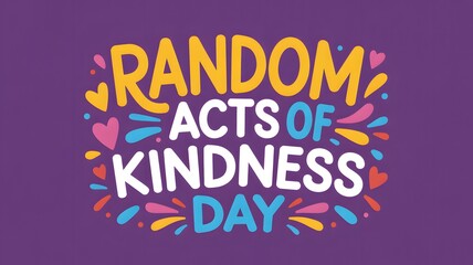 Random acts of kindness day celebration
