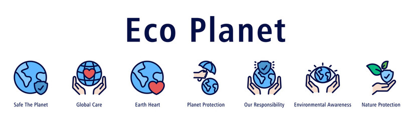 Eco Planet web banner icon vector illustration with icons of Safe the Planet, Global Care, Earth Heart, Planet Protection, Environmental Awareness, Our Responsibility, and Nature Protection.