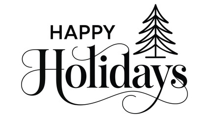 Elegant Happy Holidays typography with festive script lettering and minimalist Christmas tree icon for winter celebrations, greetings, and seasonal designs