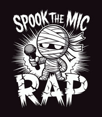 Cartoon Mummy Rapper with Mic - Halloween Spooky Music Character Art t-shirt design