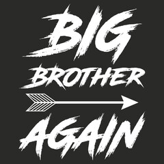 Big bro again promoted to big bro tshirt design shirt for big brother tee shirt design declaration new child
