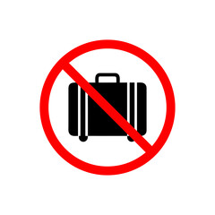 No Luggage Allowed &ndash; Suitcase Prohibition Sign