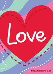 Happy Valentine&rsquo;s Day greeting card in abstract style. Background with cartoon design heart. Vector illustration