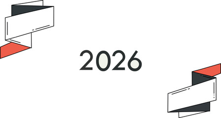 Modern vector illustration showcasing the year 2026 with decorative ribbon banners on a clean white background for future planning and calendar concepts