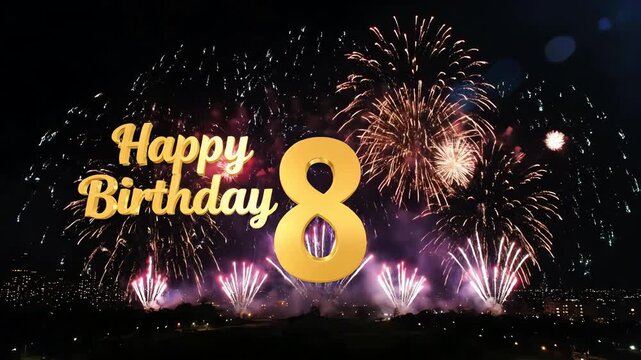 Happy 8th Birthday Greeting with a Golden Number Eight and a Spectacular Fireworks Display at Night