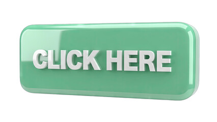 Click Here Button - Green 3D Render on White Background