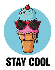 Cool ice cream cone character with sunglasses. Stay Cool pun vector for summer T-shirt design.